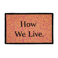 HOW WE LIVE Jeremy Deller Doormat - Coral